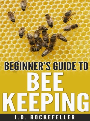 cover image of Beginner's guide to bee keeping